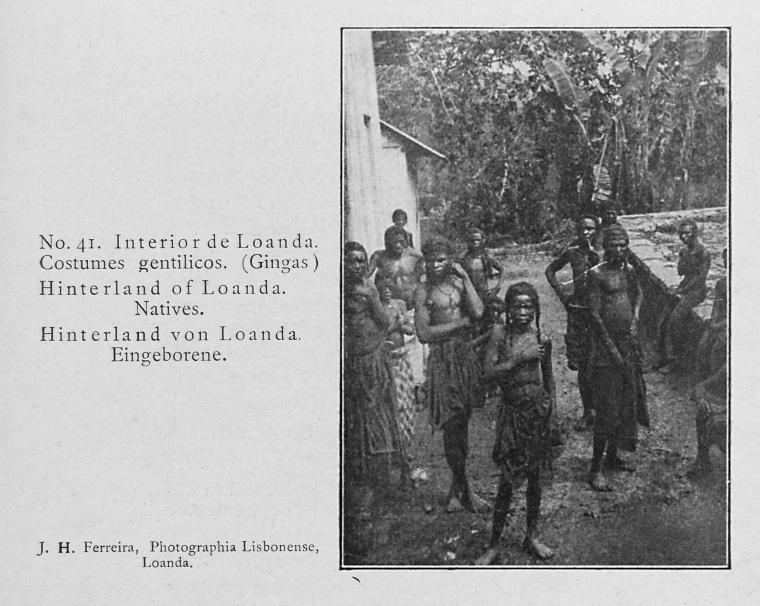 Interior de Loanda. Costumes gentilicos. (Gingas). -- Hinterland of Loanda. Natives. -- Hinterland von Loanda. Eingeborene.