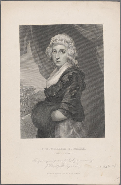 Mrs. William S. Smith, (Abigail Adams). From an original picture by Copely in possession of J.P. DeWendt Esq. Newburg.