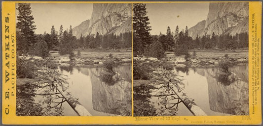 Mirror view of El Capitan, Yosemite Valley, Mariposa County, Cal.