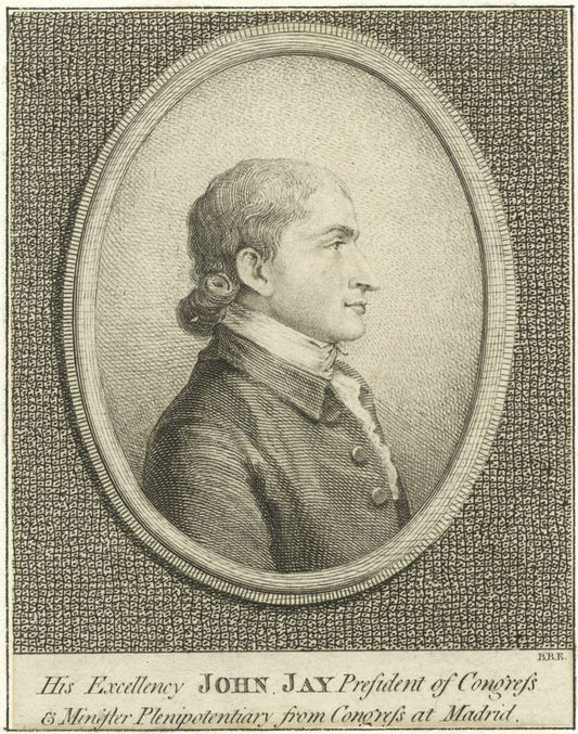 His excellency John Jay, President of Congress and Minister plenipotentiary from Congress at Madrid.