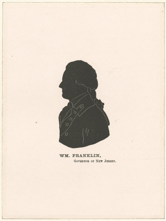 Wm. Franklin, Governer of New Jersey.