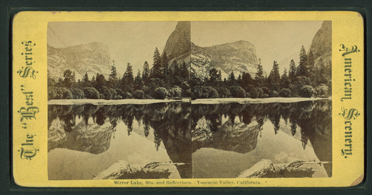 Mirror Lake, Mts. and Reflections, Yosemite Valley, California.