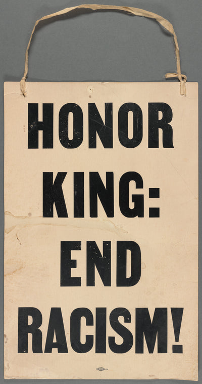 Honor King: End Racism!