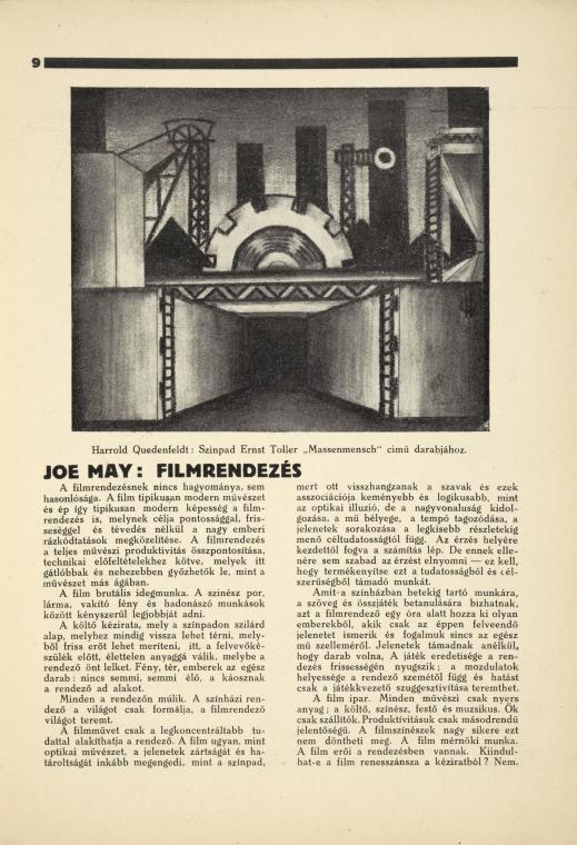 Harrold Quedenfeldt: Szinpad Ernst Toller 'Massenmensch' című darabjához; Joe May: Filmrendezés.