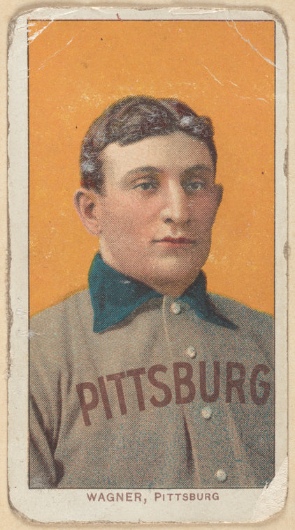 [Honus] Wagner, Pittsburg