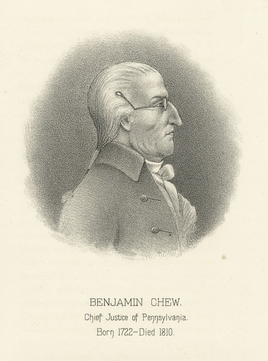 Benjamin Chew, Chief Justice of Pennsylvania.