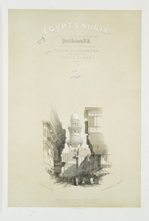 Egypt &  Nubia. From drawings made on the spot by David Roberts, R.A., with historical decriptions by William Brockedon, F.R.S Lithographed by Louis Haghe. Vol. 3
