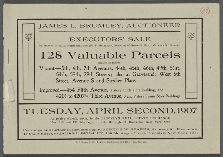 Executor's Sale by order of Chas. A. McInerney and Jos. P. Mulqueen, Executors of the Estate of Mary McInerney, Deceased. 128 valuable Parcels