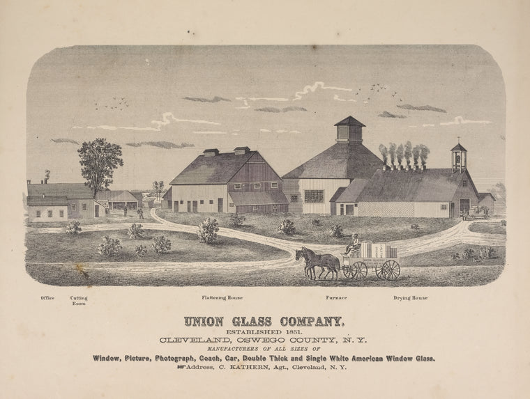Union Glass Company. Established 1851. Cleveland, Oswego County, N.Y. Manufacturers of all sizes of Windows, Pictures, Photograph, Coach, Car, Double Thick and Single White American Window Glass. Address, C. Kathern, Agt., Cleveland, N.Y.