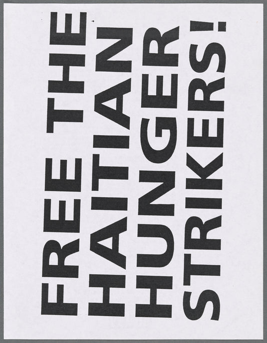 Free the Haitian Hunger Strikers!