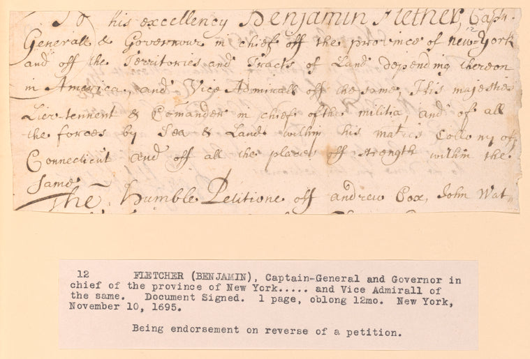 Endorsement by Governor Benjamin Fletcher on the verso of a petition