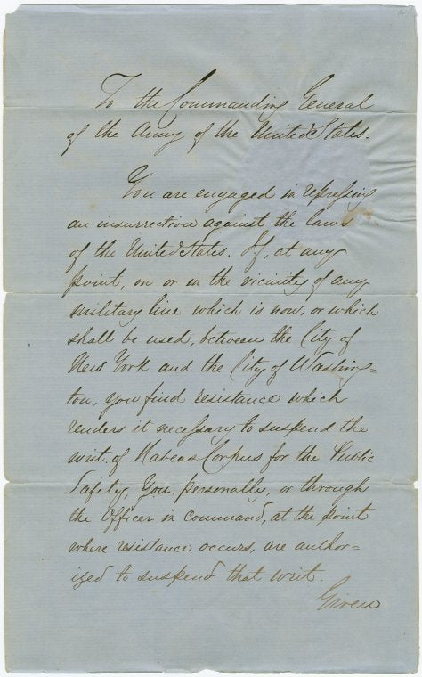 Original order suspending the writ of habeas corpus between New York and Washington. Countersigned by William Henry Seward