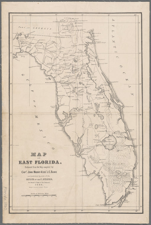 Map of East Florida,: reduced from the map compiled by Capt. John Mckay & Lieut. J.E. Blake and published by order of the Senate of the U. States, for Drake's Book of the Indians