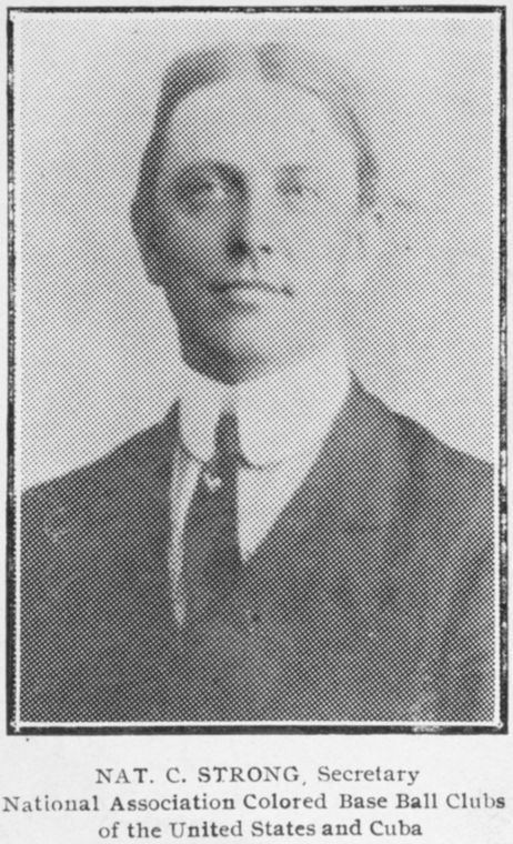 Nat C. Strong, secretary National Association Colored Base Ball Clubs of the United States and Cuba.