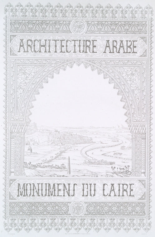 Architecture arabe, monumens du Caire