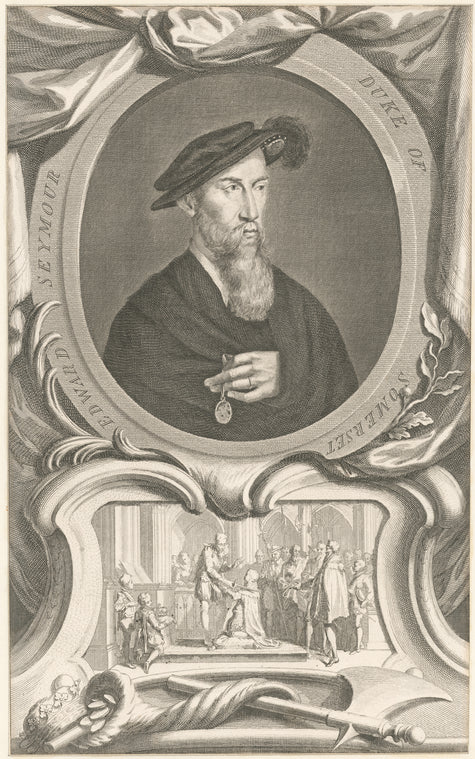 Edward Seymour, Duke of Somerset.