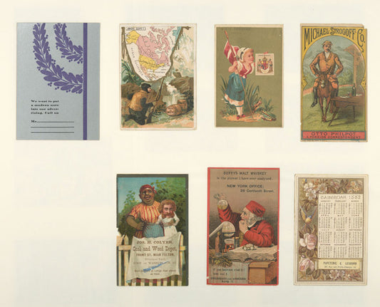 Trade cards and calendars depicting flowers, wine, a table setting, a map, a bird, a Danish woman, a man hunting in Alaska, a man riding a horse, a scientist inspecting Duffy's malt whiskey and a mammy holding an infant with a man's head.