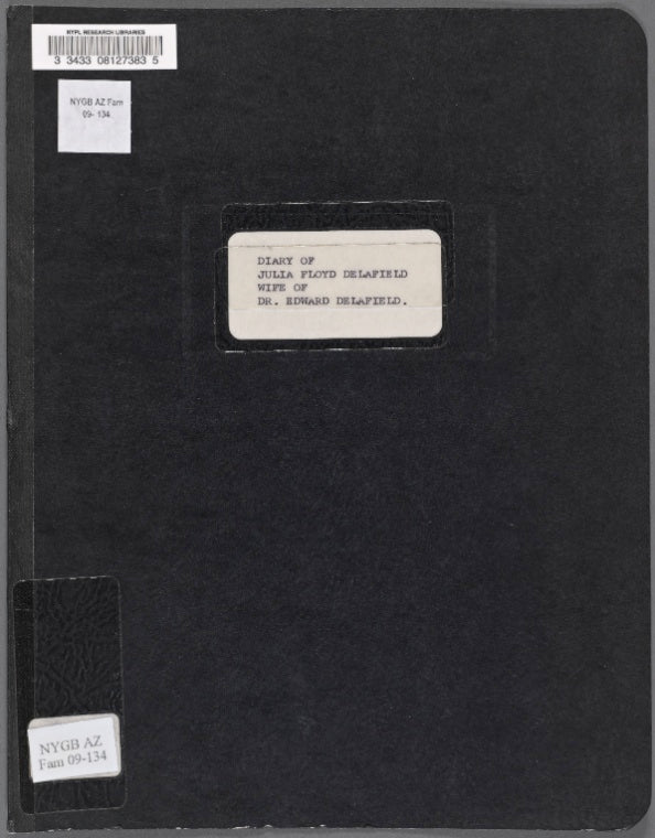 Diary of Julia Floyd Delafield : wife of Dr. Edward Delafield, Feb. 1845-Apr. 10, 1879