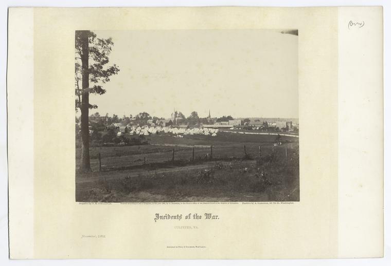 Incidents of the war : Culpeper, Va.