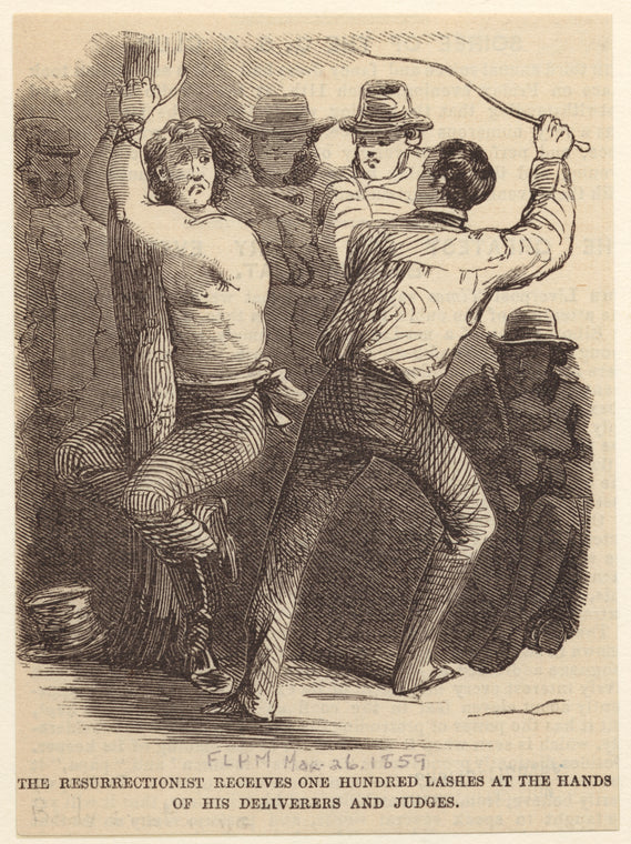 The resurrectionist receives one hundred lashes at the hands of his deliverers and judges