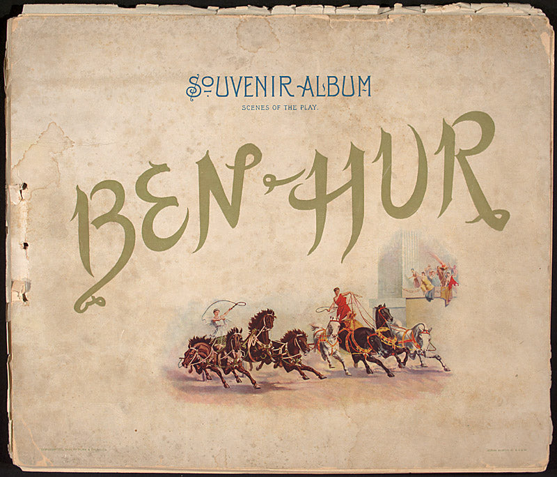 Souvenir album: scenes of the play Ben-Hur