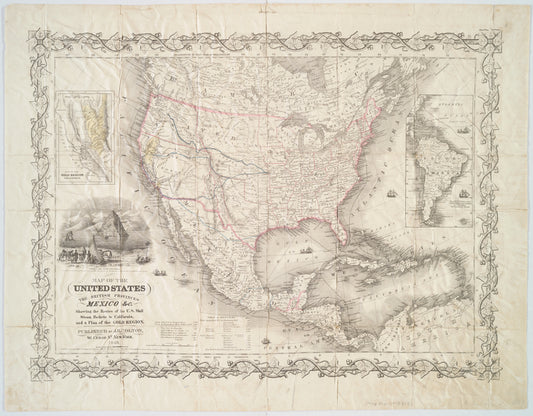 Map of the United States, the British provinces, Mexico, &c. : showing the routes of the U.S. mail steam packets to California and a plan of the gold region