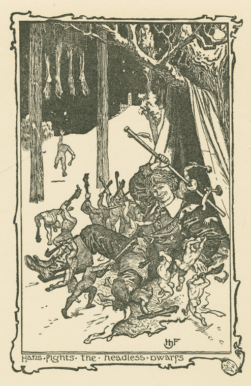 Hans fights the headless dwarfs.