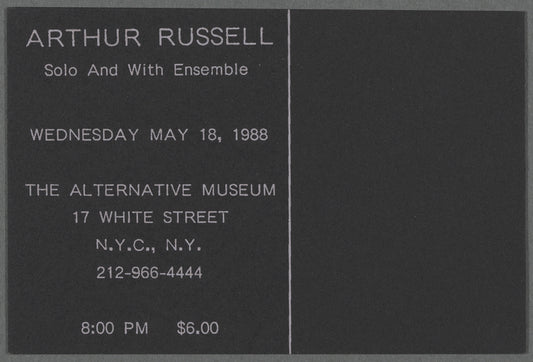 Arthur Russell, Solo and with Ensemble, The Alternative Museum, postcard announcement