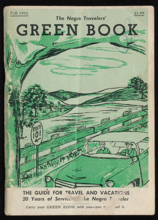 The Negro Travelers' Green Book: Fall 1956: The Guide for Travel & Vacations