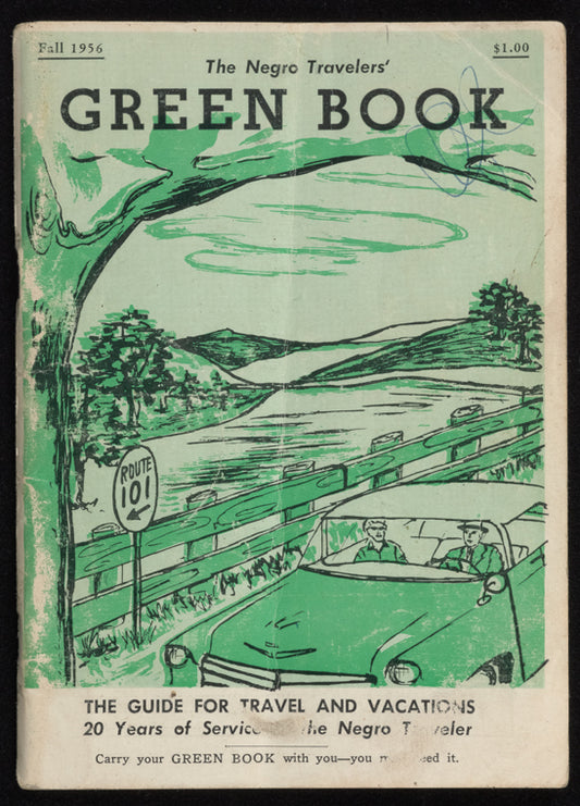 The Negro Travelers' Green Book: Fall 1956: The Guide for Travel & Vacations