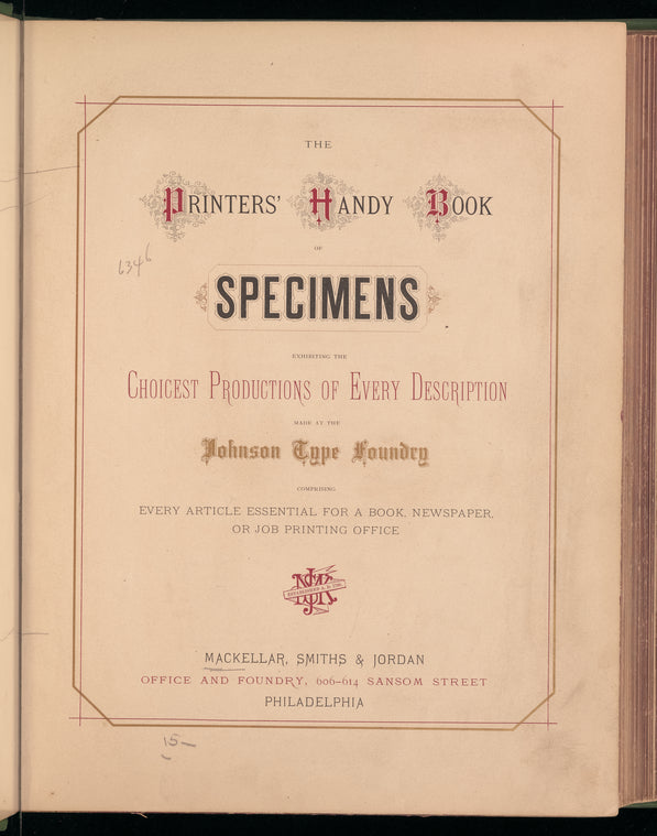 The printers' handy book of specimens, exhibiting the choicest productions of every description made at the Johnson Type Foundry: comprising every article essential for a book, newspaper, or job printing office