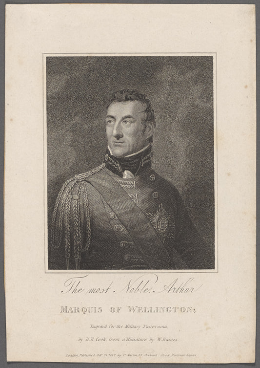 The most noble Arthur Marquis of Wellington.