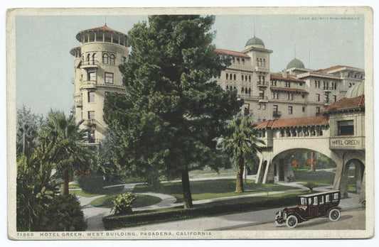Hotel Green, West Building, Pasadena, Calif.