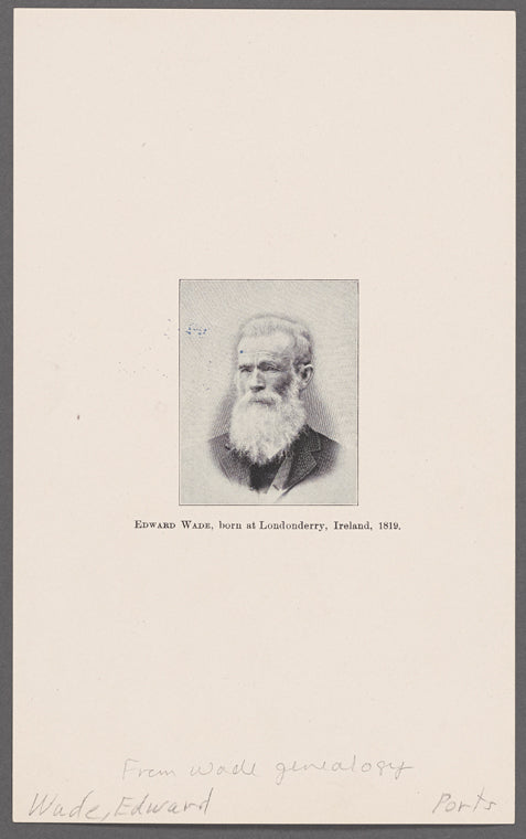 Edward Wade, born at Londonderry, Ireland, 1819.