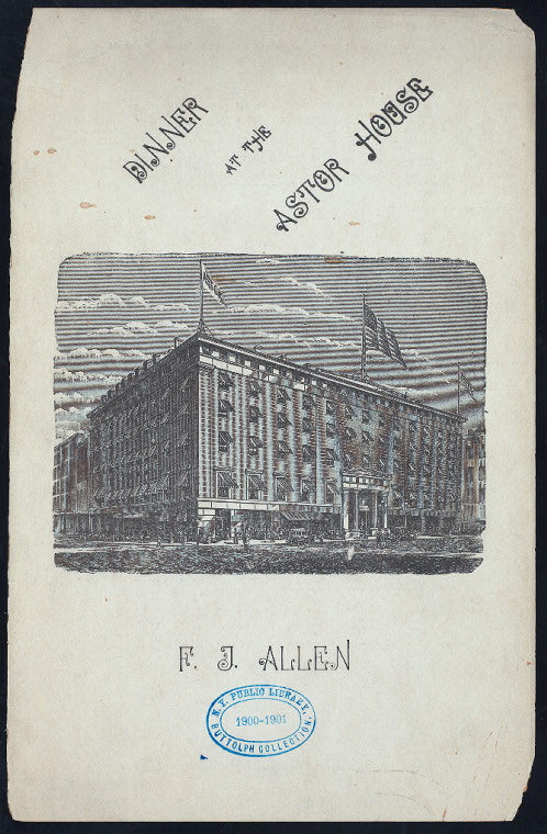 DINNER [held by] ASTOR HOUSE [at] "NEW YORK, NY" (HOTEL;)