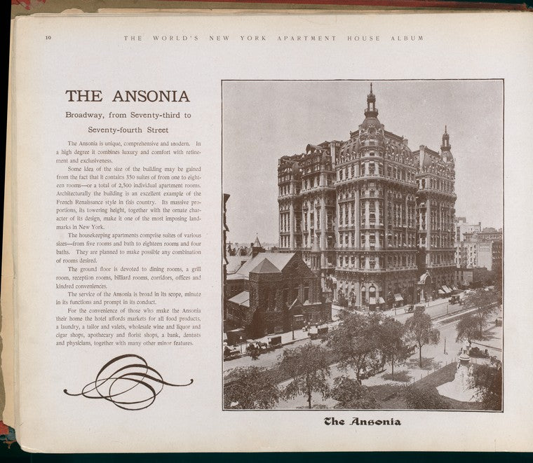 The Ansonia. Broadway, from Seventy-third to Seventy-fourth Street.