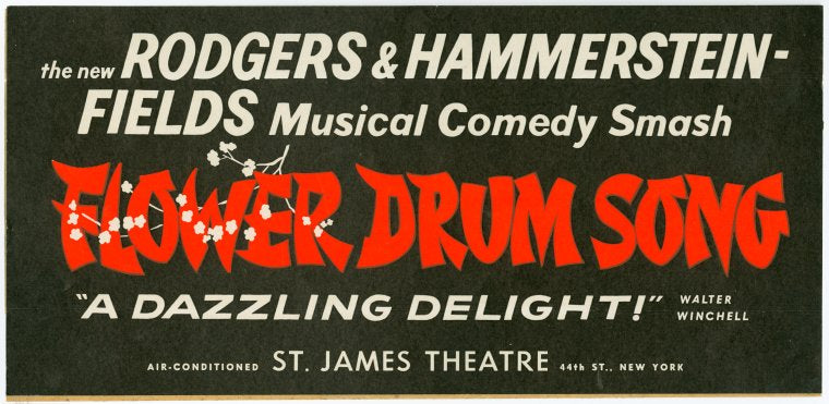 The new Rodgers & Hammerstein-Fields musical comedy smash Flower drum song...