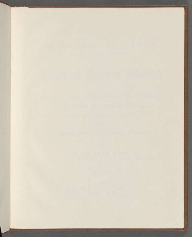 A series of fourteen sketches made during the voyage up Wellington channel in search of Sir John Franklin and the missing crews of H.M. discovery-ships Erebus and Terror