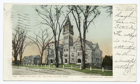 Mary Lyon Hall, Mt. Holyoke College, Holyoke, Mass.