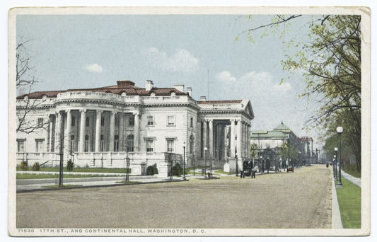 17th Street and Continental Hall, Washington D. C.