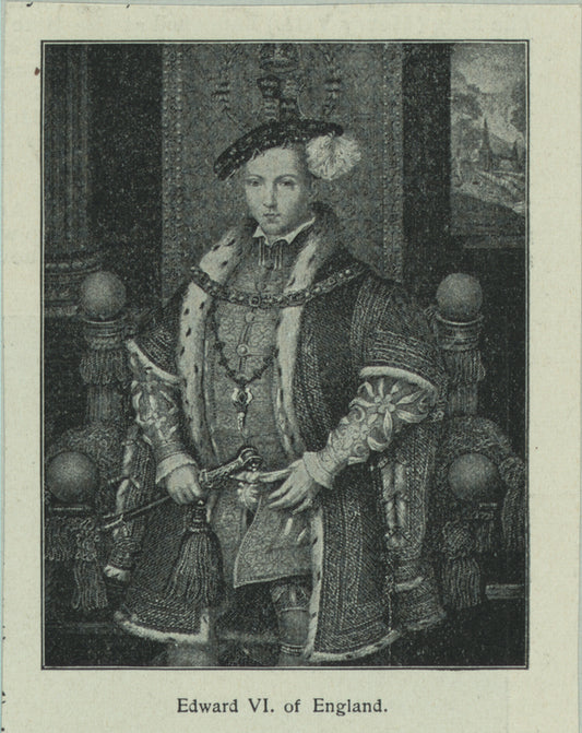 Edward VI, king of England.