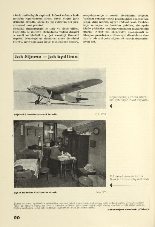 Vojenské bombardovací letadlo; Byt v běžném činžovním domě. Foto PPS