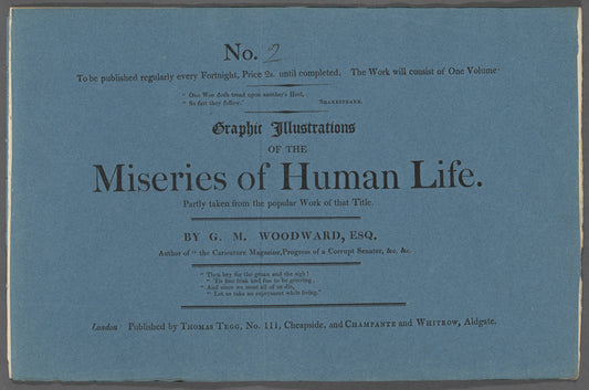 Graphic illustrations of The miseries of human life: partly taken from the popular work of that title