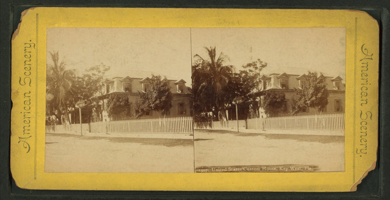 United States Customs House, Key West, Fla.