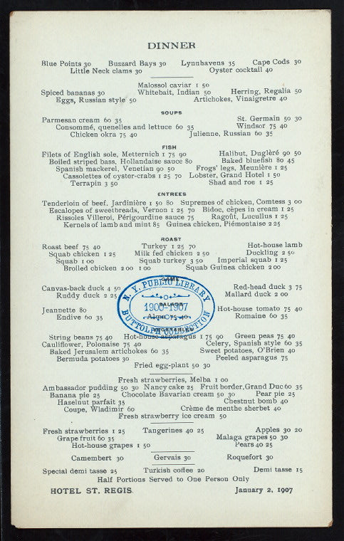 DAILY MENU, DINNER [held by] HOTEL ST. REGIS [at] "NEW YORK, NY" (HOTEL;)