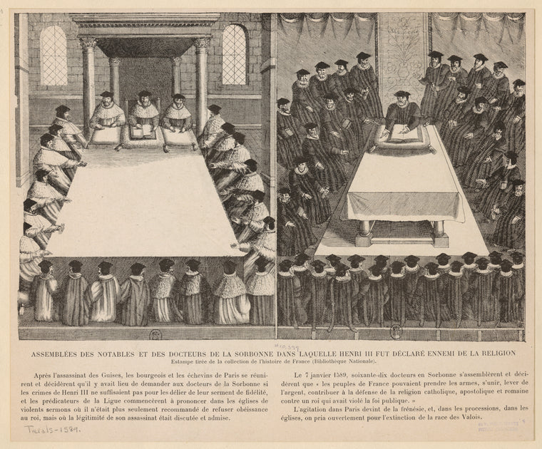 Assemblées des notables et des docteurs de la Sorbonne dans laquelle Henri III fut déclaré enNemi de la religion