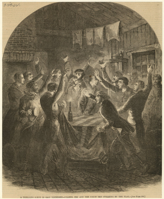 A thrilling scene in East Tennessee - Colonel Fry and the Union men swearing by the flag