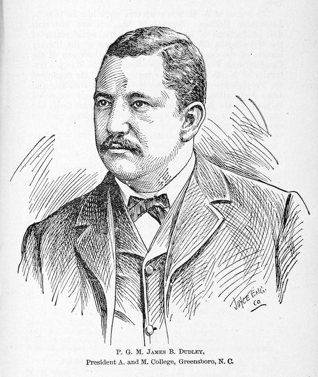 P. G. M. James B. Dudley; President A. and M. College, Greensboro, N.C.