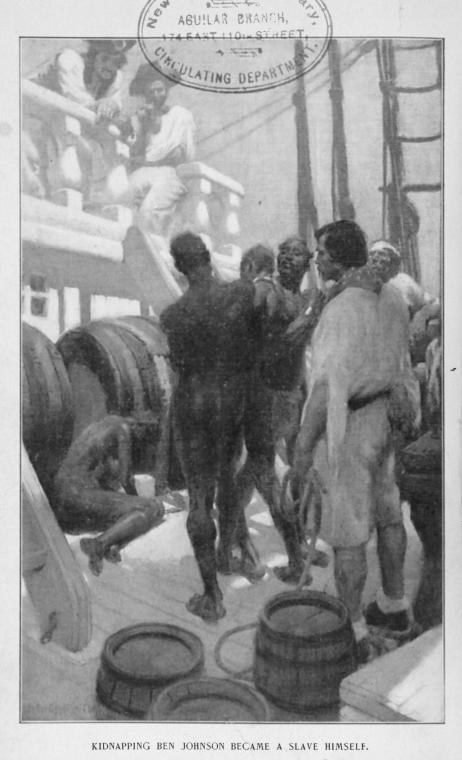 Kidnapping Ben Johnson became slave himself.