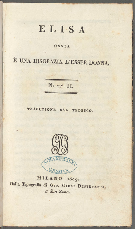 Elisa, ossia, È una disgrazia l'esser donna ...